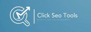 Click SEO tools is here to help you develop your online business